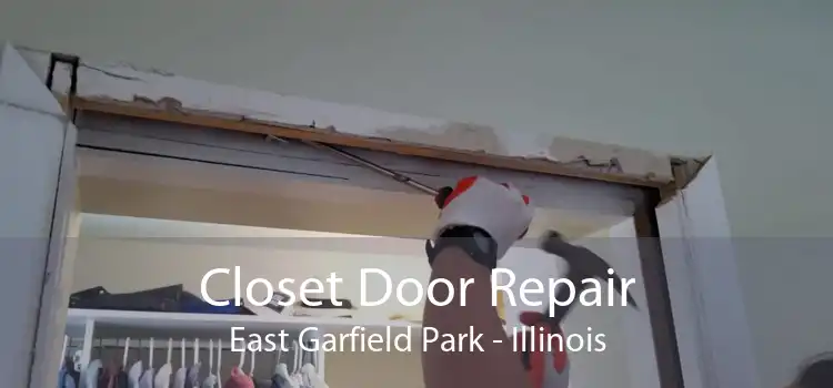 Closet Door Repair East Garfield Park - Illinois