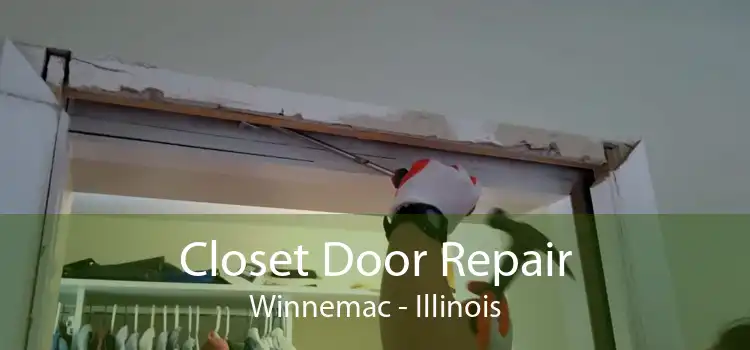 Closet Door Repair Winnemac - Illinois