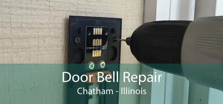 Door Bell Repair Chatham - Illinois