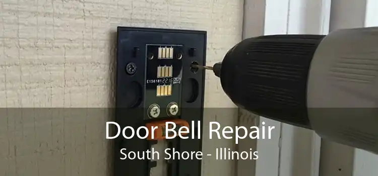 Door Bell Repair South Shore - Illinois