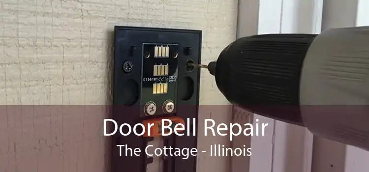 Door Bell Repair The Cottage - Illinois