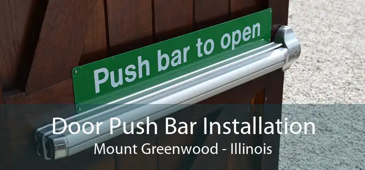 Door Push Bar Installation Mount Greenwood - Illinois