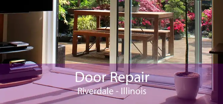 Door Repair Riverdale - Illinois