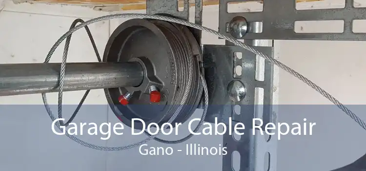 Garage Door Cable Repair Gano - Illinois