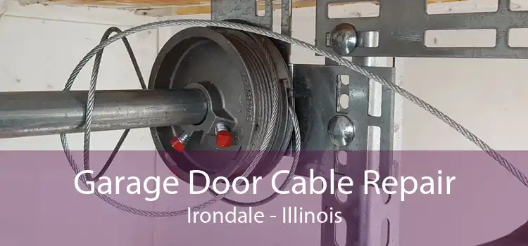 Garage Door Cable Repair Irondale - Illinois