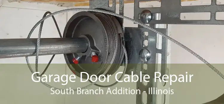 Garage Door Cable Repair South Branch Addition - Illinois