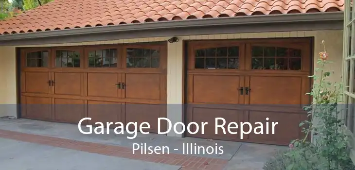 Garage Door Repair Pilsen - Illinois