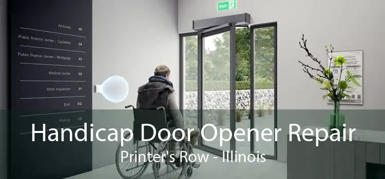 Handicap Door Opener Repair Printer's Row - Illinois