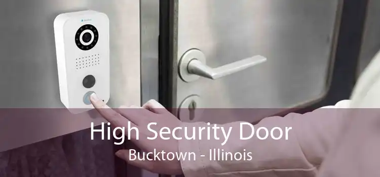 High Security Door Bucktown - Illinois