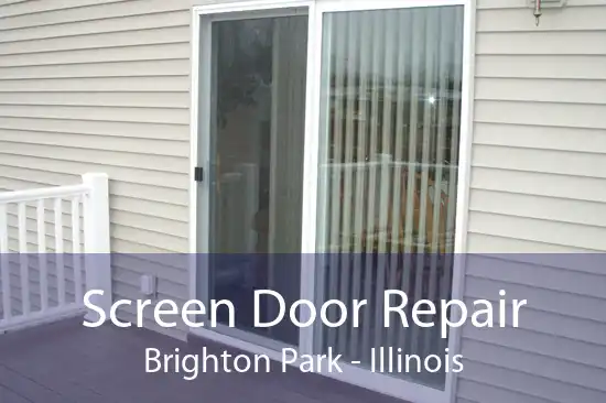 Screen Door Repair Brighton Park - Illinois